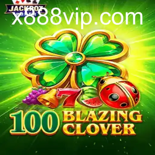 Descubra 100BlazingClover: Um Mergulho no Mundo do Jogo Baseado em x888